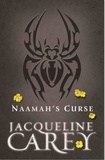 Jacqueline Carey - Naamah's Curse.