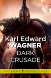 Karl Edward Wagner - Dark Crusade.
