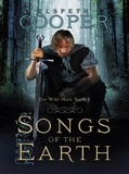 Elspeth Cooper - Songs of the Earth - The Wild Hunt Book One.