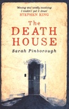 Sarah Pinborough - The Death House.