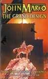 John Marco - The Grand Design - Tyrants &amp; Kings 2.