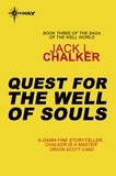 Jack L. Chalker - Quest for the Well of Souls.