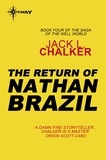 Jack L. Chalker - The Return of Nathan Brazil.