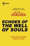 Jack L. Chalker - Echoes of the Well of Souls.