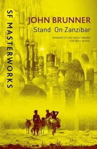 John Brunner - Stand On Zanzibar.