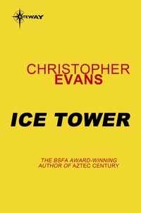 Christopher Evans - Dreamtime: Ice Tower.