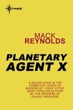 Mack Reynolds - Planetary Agent X.