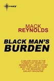 Mack Reynolds - Black Man's Burden.