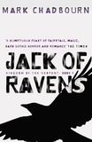 Mark Chadbourn - Jack Of Ravens - Kingdom of the Serpent: Book 1.