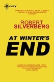 Robert Silverberg - At Winter's End.