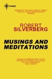 Robert Silverberg - Musings and Meditations.
