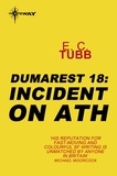 E.C. Tubb - Incident on Ath - The Dumarest Saga Book 18.