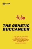 E.C. Tubb - The Genetic Buccaneer - Cap Kennedy Book 12.