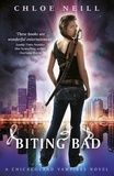 Chloe Neill - Biting Bad - A Chicagoland Vampires Novel.