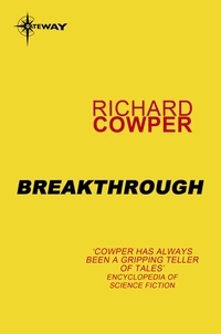 Richard Cowper - Breakthrough.