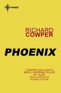Richard Cowper - Phoenix.
