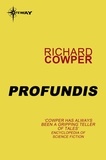 Richard Cowper - Profundis.