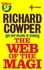 Richard Cowper - The Web of the Magi.