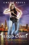 Chloe Neill - Blood Games - A Chicagoland Vampires Novel.