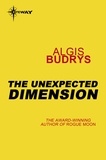 Algis Budrys - The Unexpected Dimension.