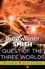 Cordwainer Smith - Quest of the Three Worlds.