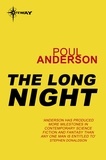 Poul Anderson - The Long Night - A Flandry Book.