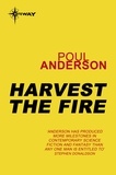 Poul Anderson - Harvest the Fire - Harvest of Stars Book 3.