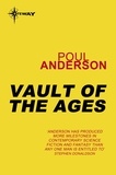 Poul Anderson - Vault of the Ages.