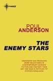 Poul Anderson - The Enemy Stars.