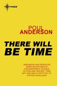 Poul Anderson - There Will Be Time.