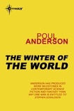Poul Anderson - The Winter of the World.