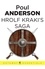 Poul Anderson - Hrolf Kraki's Saga.
