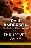Poul Anderson - The Saturn Game - The Collected Short Stories Volume 3.
