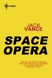 Jack Vance - Space Opera.