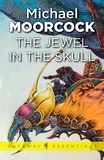 Michael Moorcock - The Jewel In The Skull.