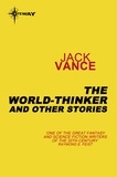Jack Vance - The World-Thinker and Other Stories.