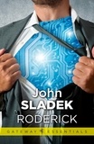John Sladek - Roderick - Roderick Book 1.