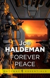 Joe Haldeman - Forever Peace - Forever War Book 2.