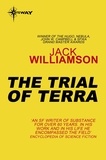 Jack Williamson - The Trial of Terra.