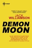 Jack Williamson - Demon Moon.