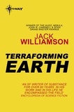 Jack Williamson - Terraforming Earth.