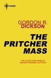 Gordon R Dickson - The Pritcher Mass.