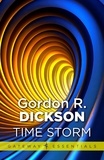 Gordon R Dickson - Time-Storm.