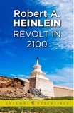 Robert a. Heinlein - Revolt in 2100.