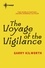 Garry Kilworth - The Voyage of the Vigilance.