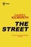 Garry Kilworth - The Street.