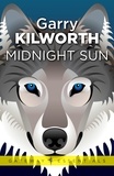Garry Kilworth - Midnight's Sun.