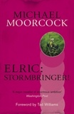 Michael Moorcock - Elric: Stormbringer!.