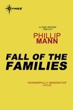Phillip Mann - The Fall of the Families.