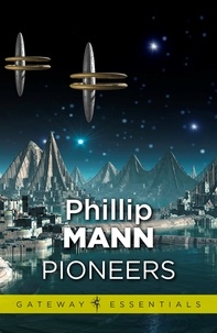 Phillip Mann - Pioneers.
